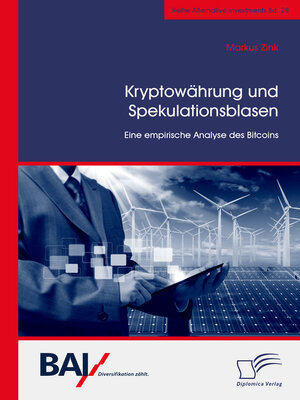cover image of Kryptowährung und Spekulationsblasen. Eine empirische Analyse des Bitcoins